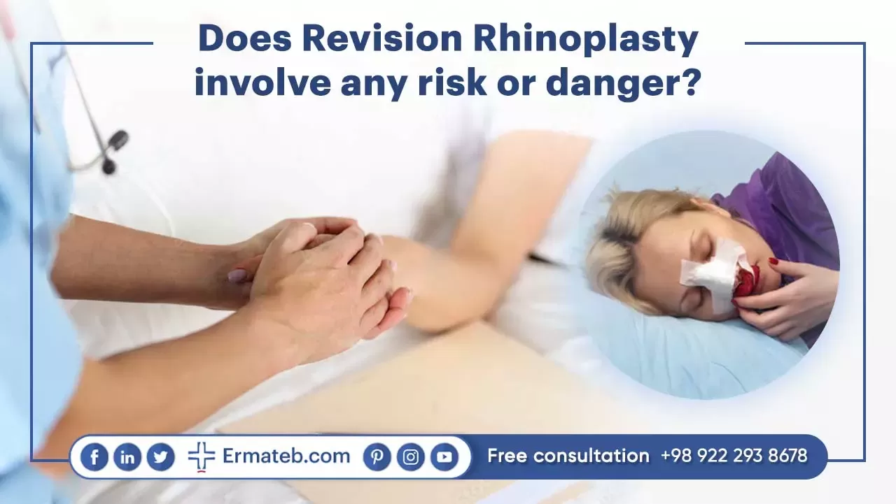 risk or danger of Revision Rhinoplasty