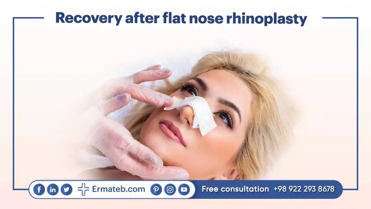 RECOVERY AFTER FLAT NOSE RHINOPLASTY