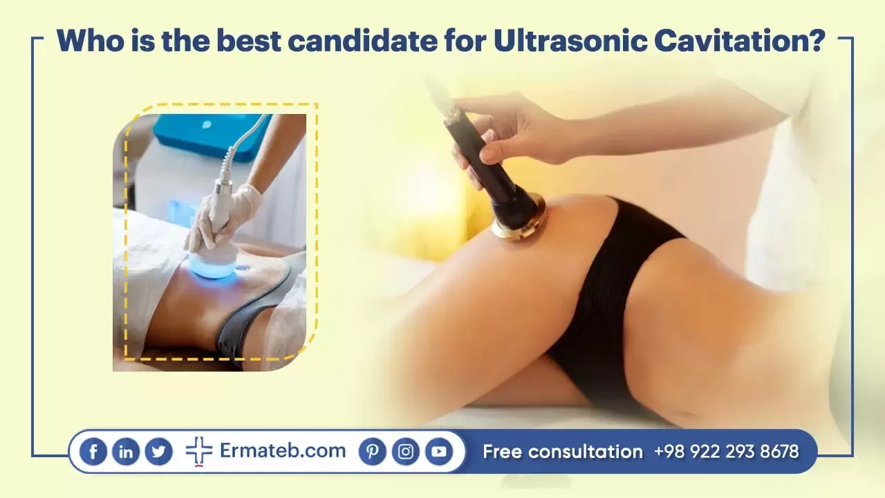 Who is the best candidate for Ultrasonic Cavitation