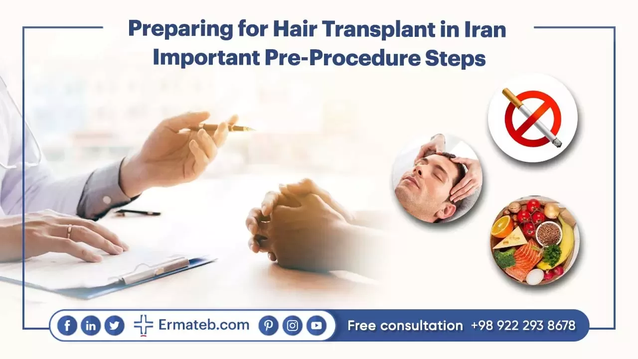 Preparing for Hair Transplant in Iran: Important Pre-Procedure Steps