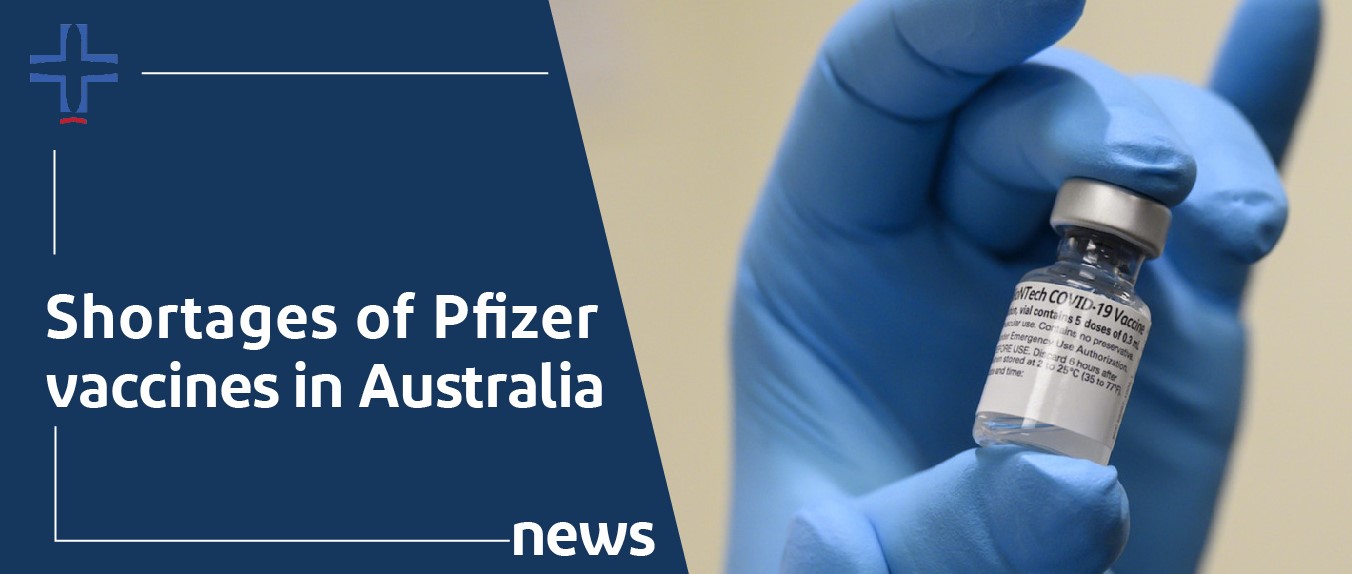 Shortages of Pfizer vaccines in Australia